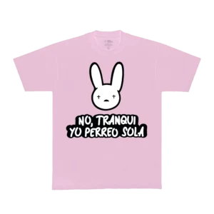 Yo Perreo Sola T-Shirt Pink