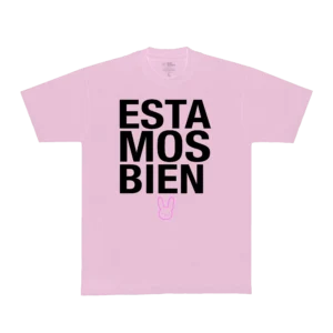 Estamos Bien T-Shirt Pink
