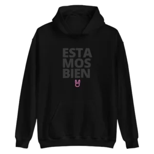 Estamos Bien Hoodie Black